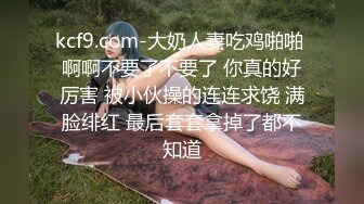 ★☆【你这不够塞的呀】★☆广州化妆师蓝莓婷 奋战超过二十个猛男 “鸡巴大的都可以试试 你这个太小了 不够塞”