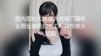 可爱的少女超近距离展示B的构造包括内射后，内窥镜观察B里面残留的精液