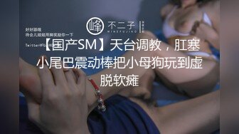 推特40W粉超骚反差露出母狗『HUNGER』超骚反差婊 多P+露出+调教+带乳环 太骚了 极品母狗 [