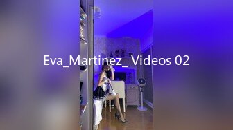 Eva_Martinez_ Videos 02