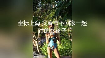 大奶同学的乳摇骑乘