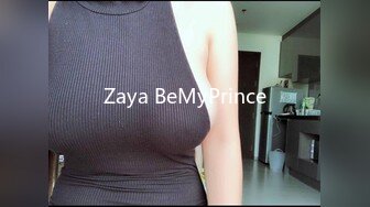 Zaya BeMyPrince