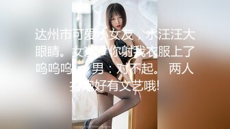 女友上位啪啪 哥哥插进去 被哥哥填满的感觉真舒服 哥哥好厉害 我射了 啊你又不带套 刚说哥哥厉害就狂射 笑死我了