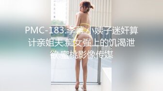 长裙温柔妹子喜欢先调情再洗澡扣逼水声哗哗张开双腿舔逼后入被操的啊啊叫好喜欢