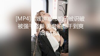 STP32152 畢業季的極品婊妹，來大姨媽了還在發騷，草她小嘴玩她極品大奶子乳交好刺激，淫聲蕩語不斷，掰開逼逼看特寫