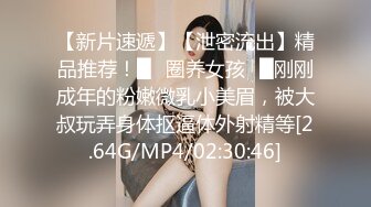 强推荐顶级女模，颜值身材天花板，99年微博网红【抖娘利世】私拍视图，真空连体裙激凸骆驼齿白