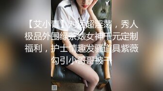 小情侣宿舍闹矛盾，吵完架上床啪啪