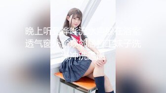 真实露脸高端约炮！推特大佬【粉红君】3K约战极品颜值19岁E奶萝莉型美女，楚楚可人经验不多初恋般的感觉2K原版